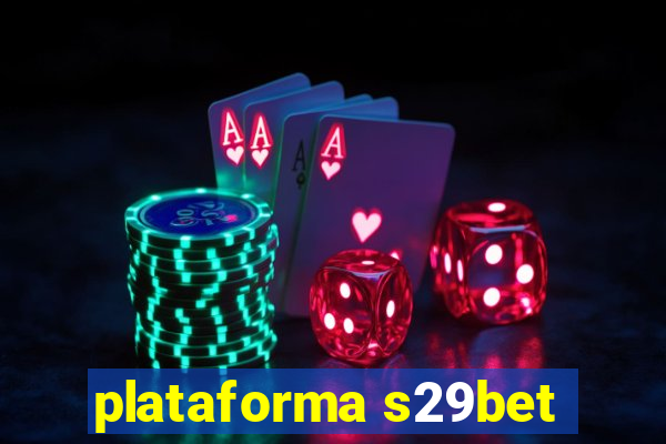 plataforma s29bet